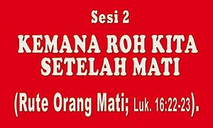 Setelah Mati Kita Kemana